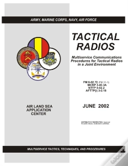Capa do artigo Fm 6-02.72 Tactical Radios Multiservice Communications Procedures For Tactical Radios In A Joint Environment