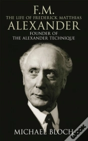 Capa do artigo F.M.: The Life Of Frederick Matthias Alexander