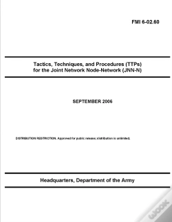 Capa do artigo Fmi 6-02.60 Tactics, Techniques, And Procedures (Ttps) For The Joint Network Node-Network (Jnn-N)