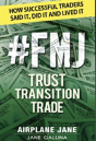 #Fmj Trust Transition Trade - Preview