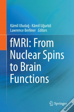 Capa do artigo Fmri: From Nuclear Spins To Brain Functions