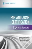 Fnp And Agnp Certification Express Review
