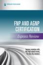 Fnp And Agnp Certification Express Review - Preview