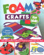 Foam Crafts For Kids - Preview