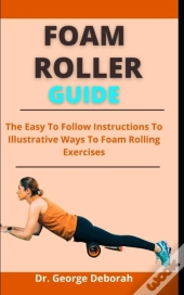 Foam Roller Guide