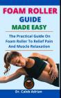 Foam Roller Guide Made Easy - Preview