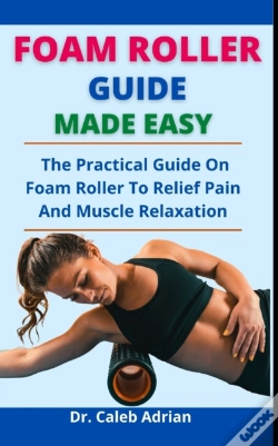 Capa do artigo Foam Roller Guide Made Easy