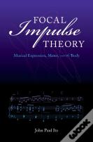 Focal Impulse Theory