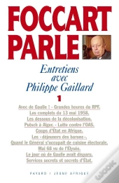 Foccart Parle T.1 1912-1969
