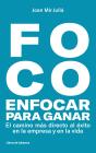 Foco: Enfocar Para Ganar - Preview