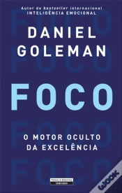 Capa do artigo Foco - O Motor Oculto da Excelência