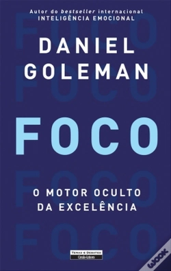 Capa do artigo Foco - O Motor Oculto da Excelência