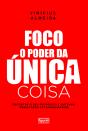 Foco: O Poder Da Única Coisa - Preview