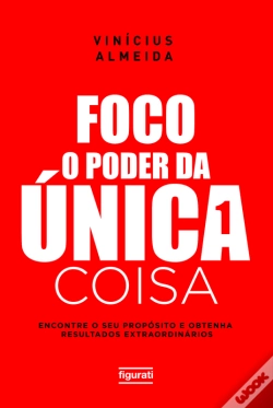 Capa do artigo Foco: O Poder Da Única Coisa
