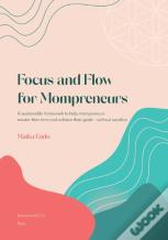 Focus And Flow For Mompreneurs