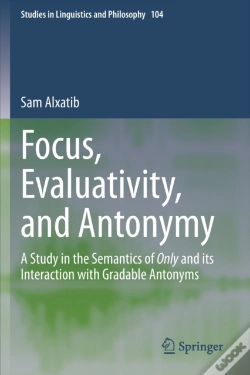 Capa do artigo Focus, Evaluativity, And Antonymy