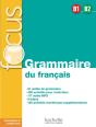 Focus : Focus ; Grammaire Du Français ; B1 / B2 - Preview