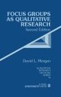 Focus Groups As Qualitative Research - Preview