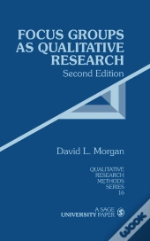 Focus Groups As Qualitative Research
