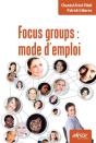 Focus Groups : Mode Demploi - Preview