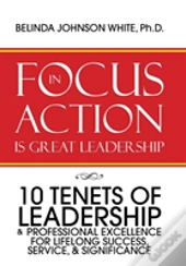 Focus In Action Is Great Leadership