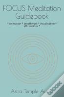 Focus Meditation Guidebook