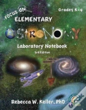 Focus On Elementary Astronomy Laboratory Notebook 3rd Edition