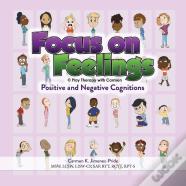 Focus On Feelings(R) Positive And Negative Cognitions