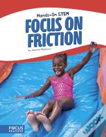 Focus On Friction