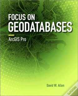 Capa do artigo Focus On Geodatabases In Arcgis Pro