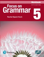 Capa do artigo Focus On Grammar - (Ae) - 5th Edition (2017) - Workbook - Level 5
