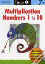 Focus On Multiplication: Numbers 1-10