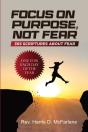 Focus On Purpose, Not Fear: 365 Scriptur - Preview