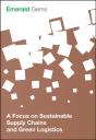 Focus On Sustainable Supply Chains And Green Logistics - Preview