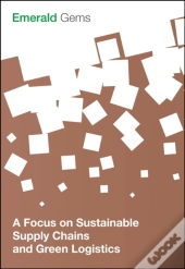 Focus On Sustainable Supply Chains And Green Logistics