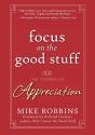 Focus On The Good Stuff - Preview