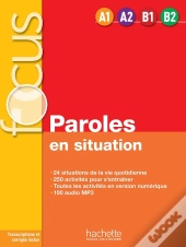 Focus ; Paroles En Situations