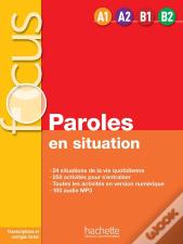 Focus ; Paroles En Situations