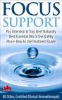 Focus Support Pay Attention & Stay Alert Naturally Best Essential Oils To Use & Why Plus+ How To Use Treatment Guide - Preview