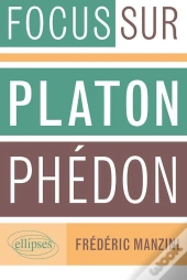 Focus Sur Phédon Platon