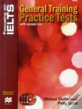 Focusing On Ielts: General Training Practice Tests Reader