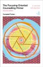 Focusing-Oriented Counselling Primer (Second Edition) - Preview