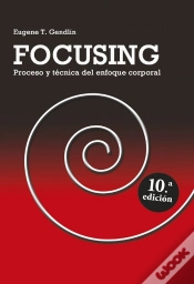 Capa do artigo Focusing- Proceso Y Tecnica Enf.Corporal