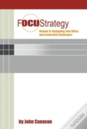 Capa do artigo Focustrategy Vol. Ii: Navigating Your Of