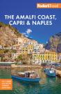 Fodor'S Amalfi Coast, Capri & Naples - Preview