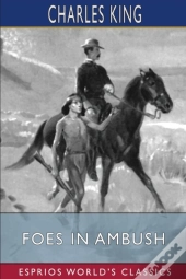 Foes In Ambush (Esprios Classics)