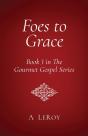 Foes To Grace - Preview