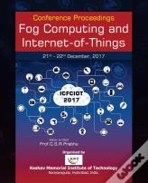 Fog Computing And Internet-Of-Things