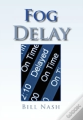 Fog Delay