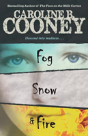 Fog, Snow, Fire - Preview
